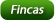 Fincas